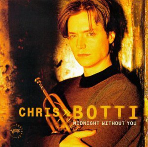 Chris Botti - Midnight Without You [CD]