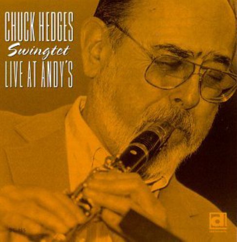 Chuck Hedges - Swingtet Live at Andy's [CD]