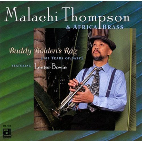 Malachi Thompson - Buddy Bolden's Rag (100 Years of Jazz) [CD]