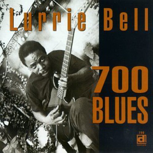 Lurrie Bell - 700 Blues Music CD