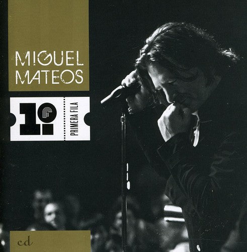 Miguel Mateos - Primera Fila [Import]