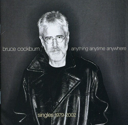 Bruce Cockburn - Anything, Anytime, Anywhere [CD]