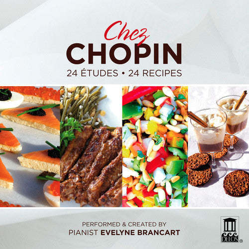 Evelyne Brancart - Chez Chopin: 24 Etudes24 Recipes [CD]