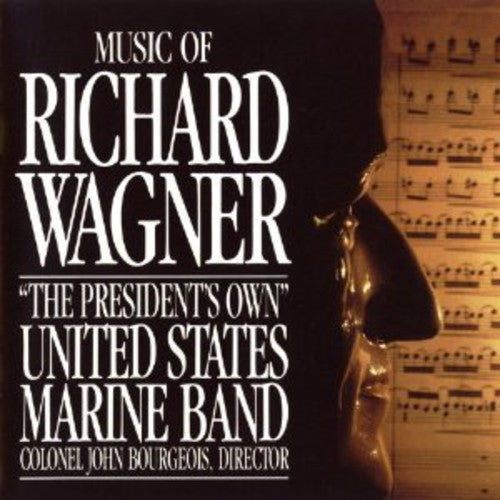 United States Marine Band - Music of Richard Wagner Music CD