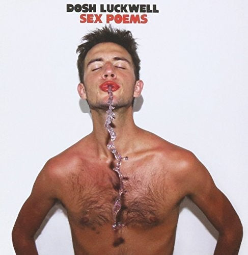Dosh Luckwell - Sex Poems [CD]