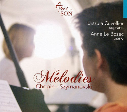 Chopin / Szymanowski / Cuvellier / Bozec - Melodies [Digipak]