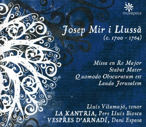Mir I Llussa / Vilamajo / Xantria - Missa In D & Stabat Mater [Digipak]