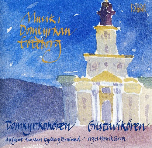 Ann-Marie Rydberg - Musik I Domkyrkan Goteborg Music CD
