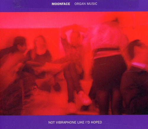 Moonface - Organ Music Not Vibraphone Like Id Hoped Music CD