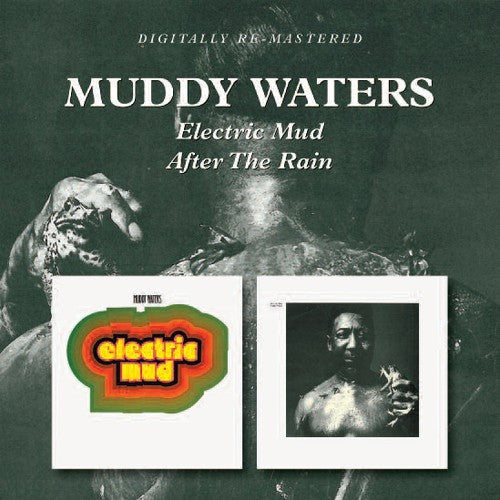 Muddy Waters - Electric Mud/After The Rain [Import]
