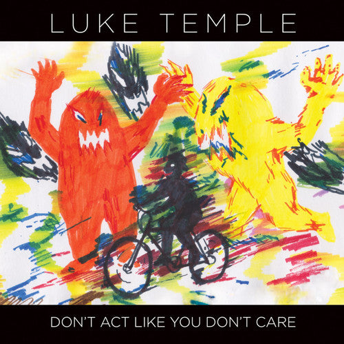 Luke Temple - Don't Act Like You Don't Care Music CD