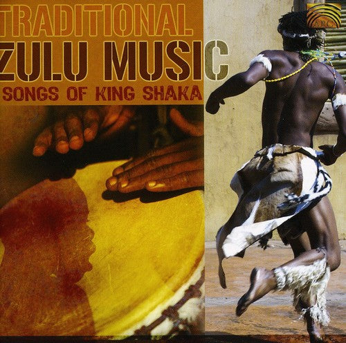 Traditional Zulu Music - Traditional Zulu Music: Songs of King Shaka Music CD