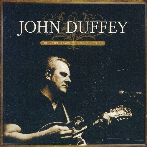 John Duffey - The Rebel Years: 1962-1977 Music CD