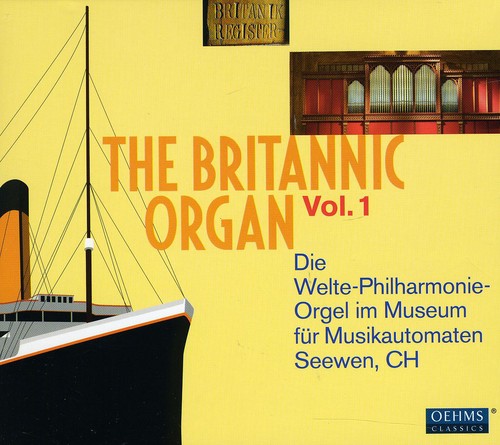 Mozart / Grieg / Beethoven / Berlioz / Rumsey - Britannic Organ 1 [2 CD]