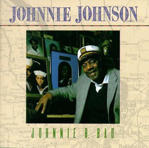 Johnnie Johnson - Johnnie B. Bad [CD] [New CD]
