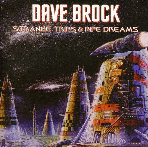 Dave Brock - Strange Trips & Pipe Dreams [Import]