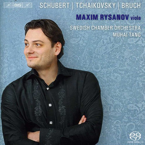 Maxim Rysanov - Maxim Rysanov Plays Schubert, Tchaikovsky, Bruch [CD]