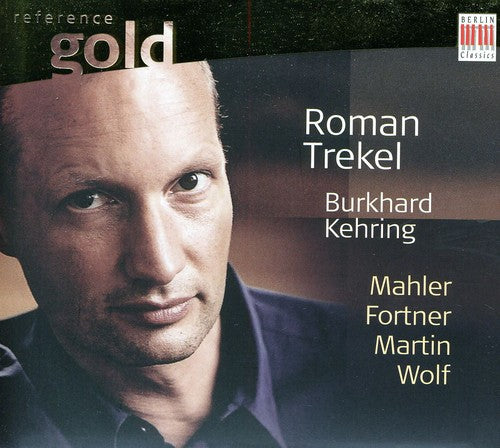 Trekel / Kehring / Mahler / Fortner / Martin - Lieder [Digipak]