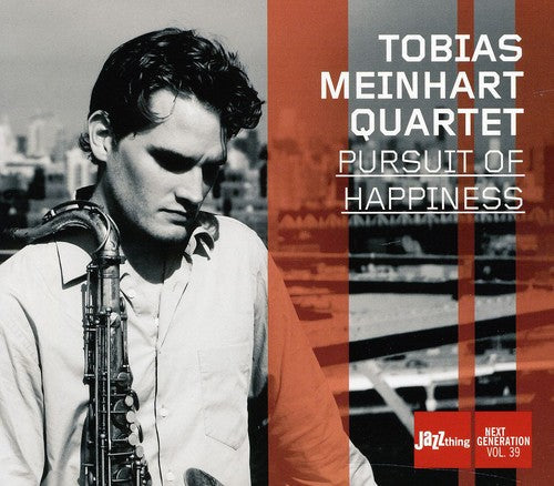 Tobias Meinhart Quartet - Pursuit of Happiness [CD]