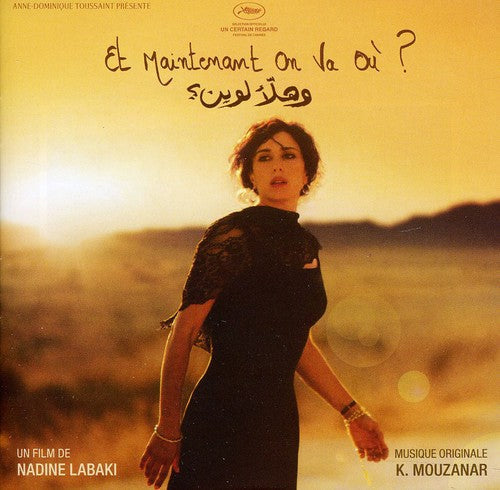 Khaled Mouzanar - Et Maintenant, On Va OÃ¹ (Where Do We Go Now?) (Original Soundtrack) Music CD