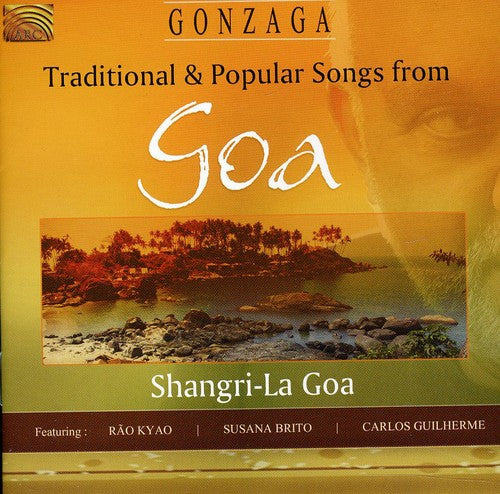 Gonzaga - Traditional and Popular Songs From Goa [CD]