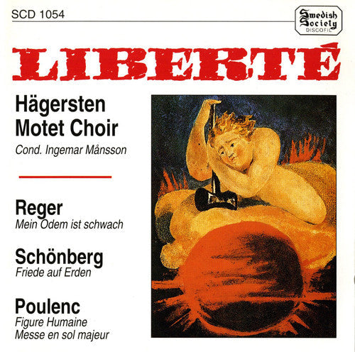 Reger / Schonberg / Hagersten Motet Choir - Liberte Music CD