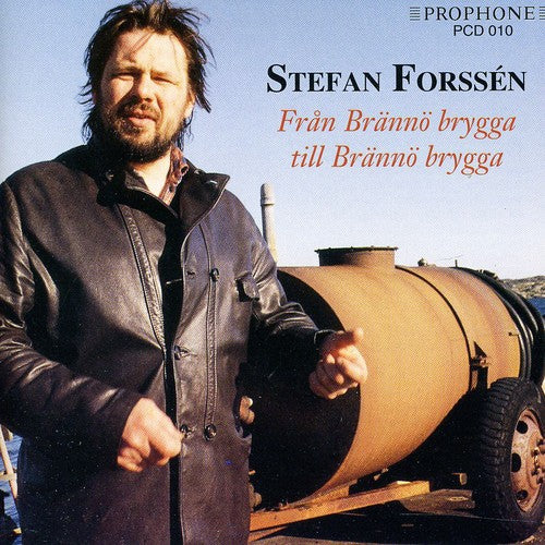Stefan Forssen - Fran Branno Brygga Till Branno Brygga Music CD