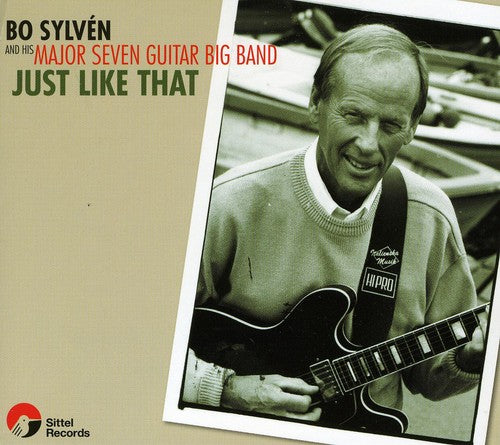 Bo Sylven Major Seven Guitar Big Band - Just Like That [CD]