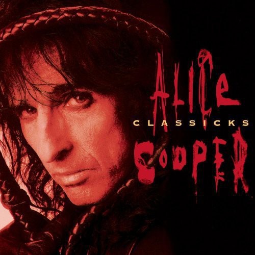 Alice Cooper - Classicks [CD]