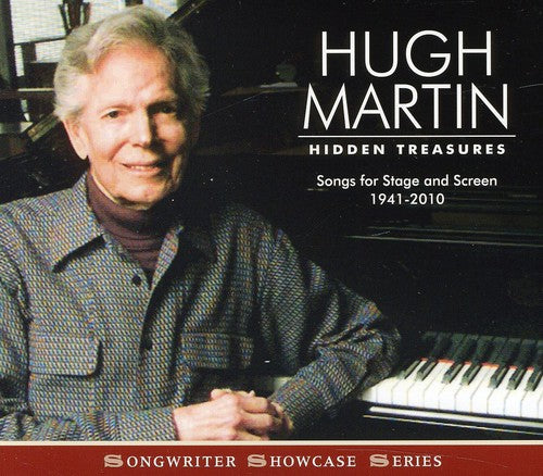 Hugh Martin - Hidden Treasures: Songs For Stage and Screen Music CD