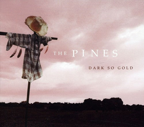 Pines - Dark So Gold [CD] [New CD]
