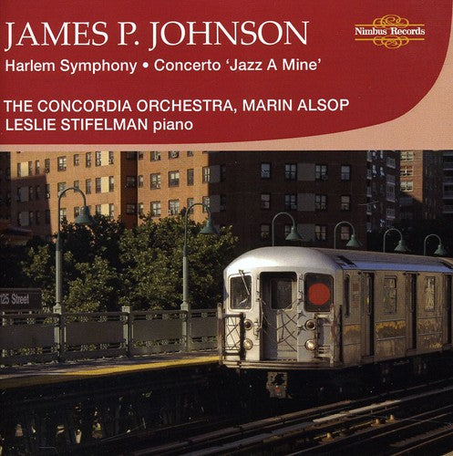 Concordia Orchestra - James P. Johnson Harlem Symphony [CD]