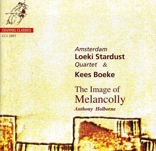Holborne / Dowland / Boeke / Amsterdam Loeki Stard - Image of Melancholy Music CD