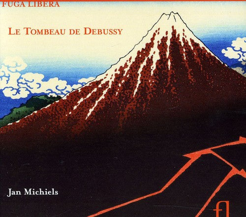 Jan Michiels - Tombeau De Debussy [Digipak]