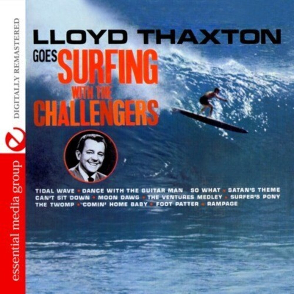 Challengers - Lloyd Thaxton Goes Surfing with the Challengers [CD]