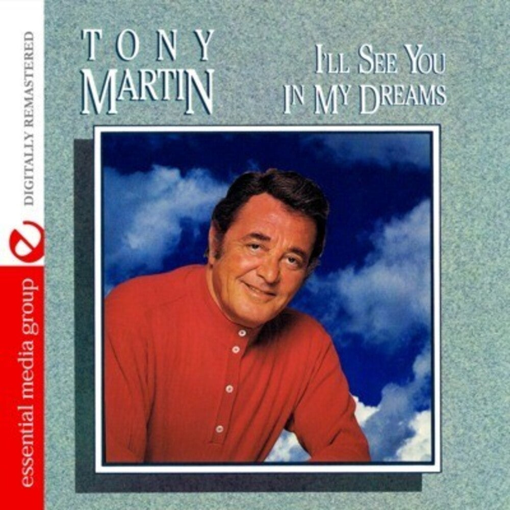 Tony Martin - I'll See You in My Dreams [CD]