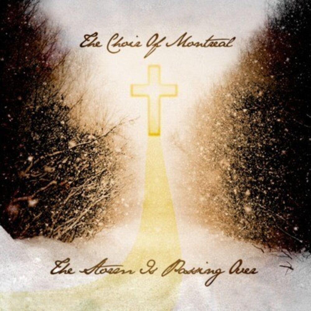 Choir of Montreal - Storm Is Passing Over Music CD