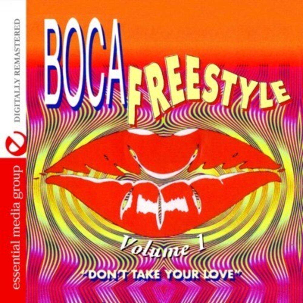Boca Freestyle Dont Take Your Love - Boca Freestyle 1: Don't Take Your Love / Various [CD]