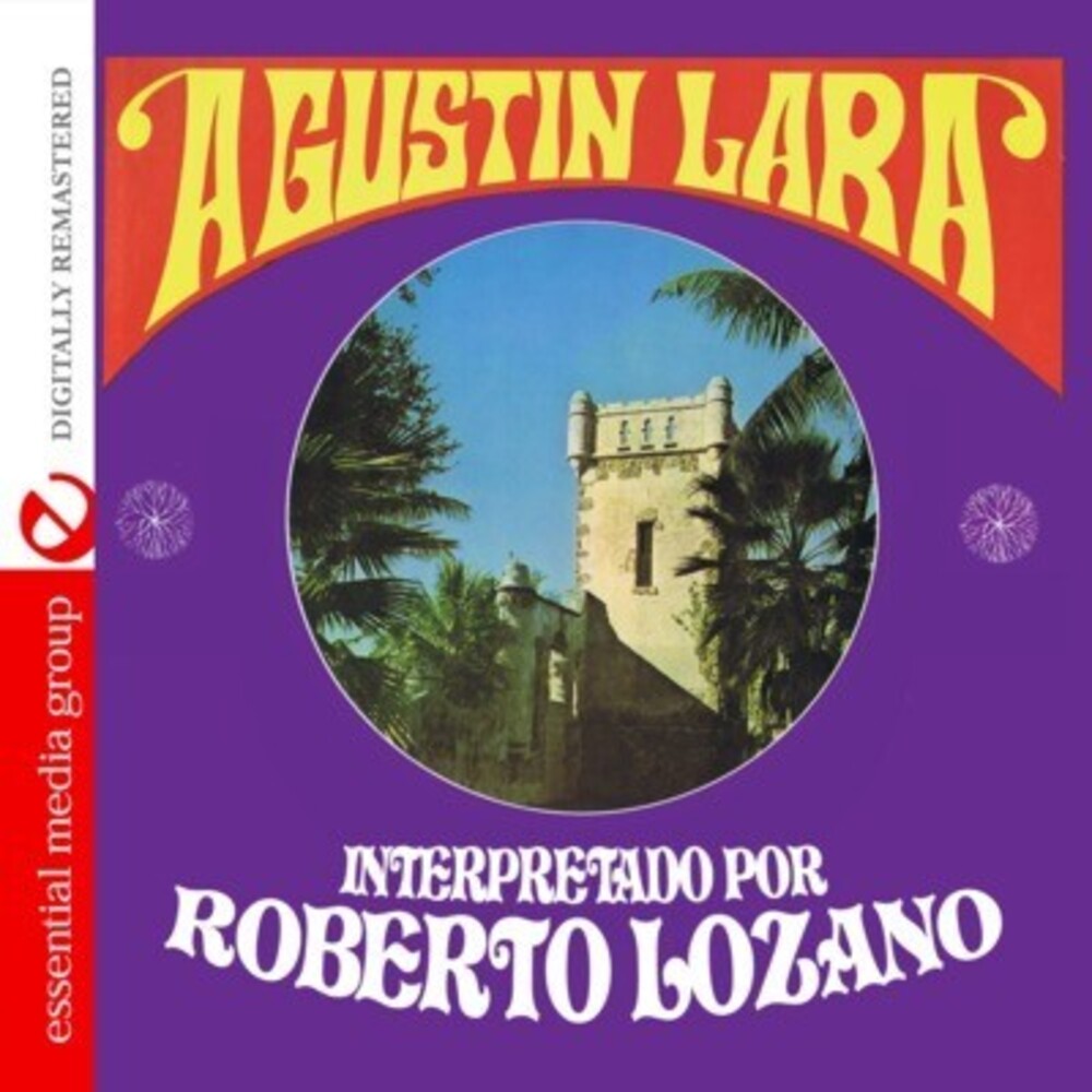 Roberto Lozano - Songs of Agustin Lara [CD]
