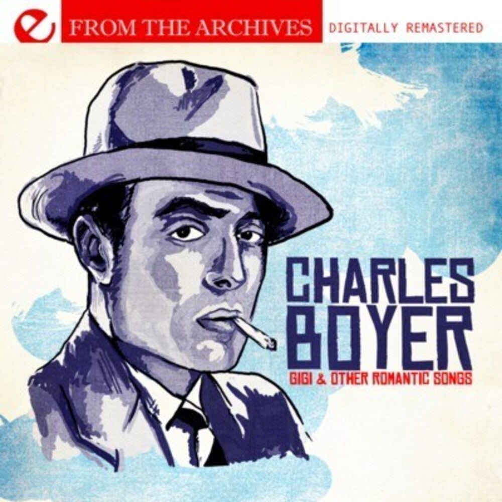 Charles Boyer - Gigi & Other Romantic Songs - from the Archives Music CD