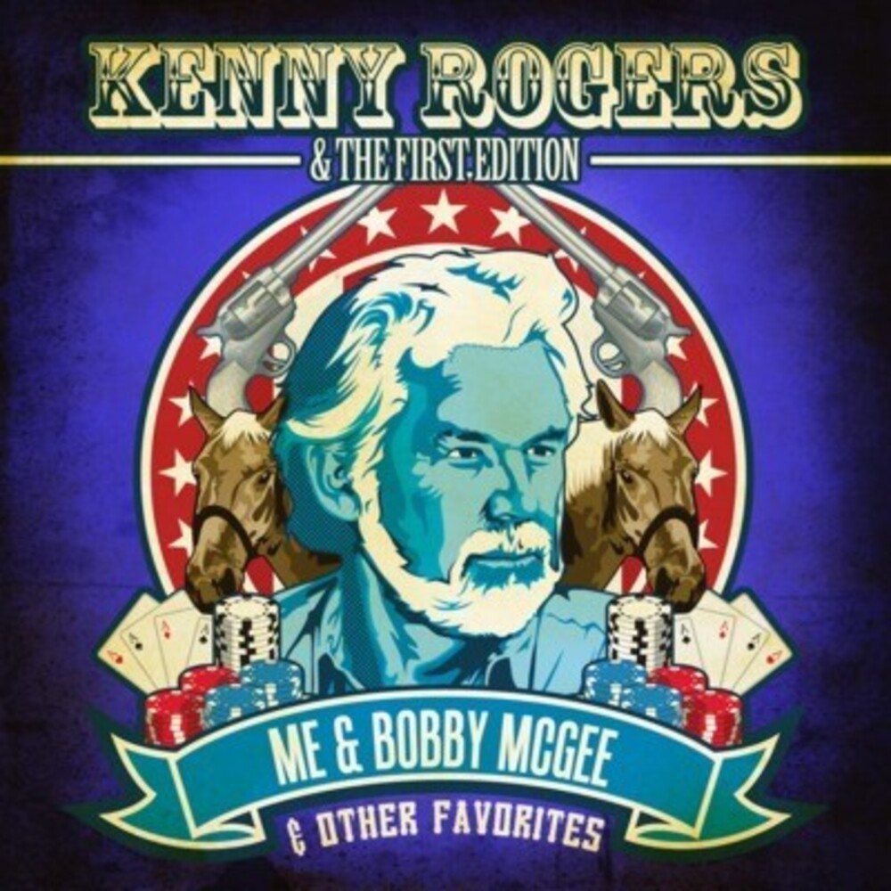 Kenny Rogers & The First Edition - Me & Bobby McGee & Other Favorites Music CD