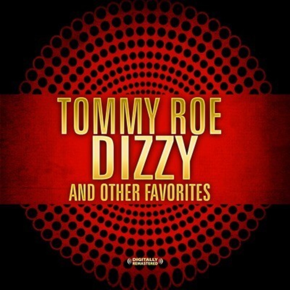 Tommy Roe - Dizzy & Other Favorites [CD]