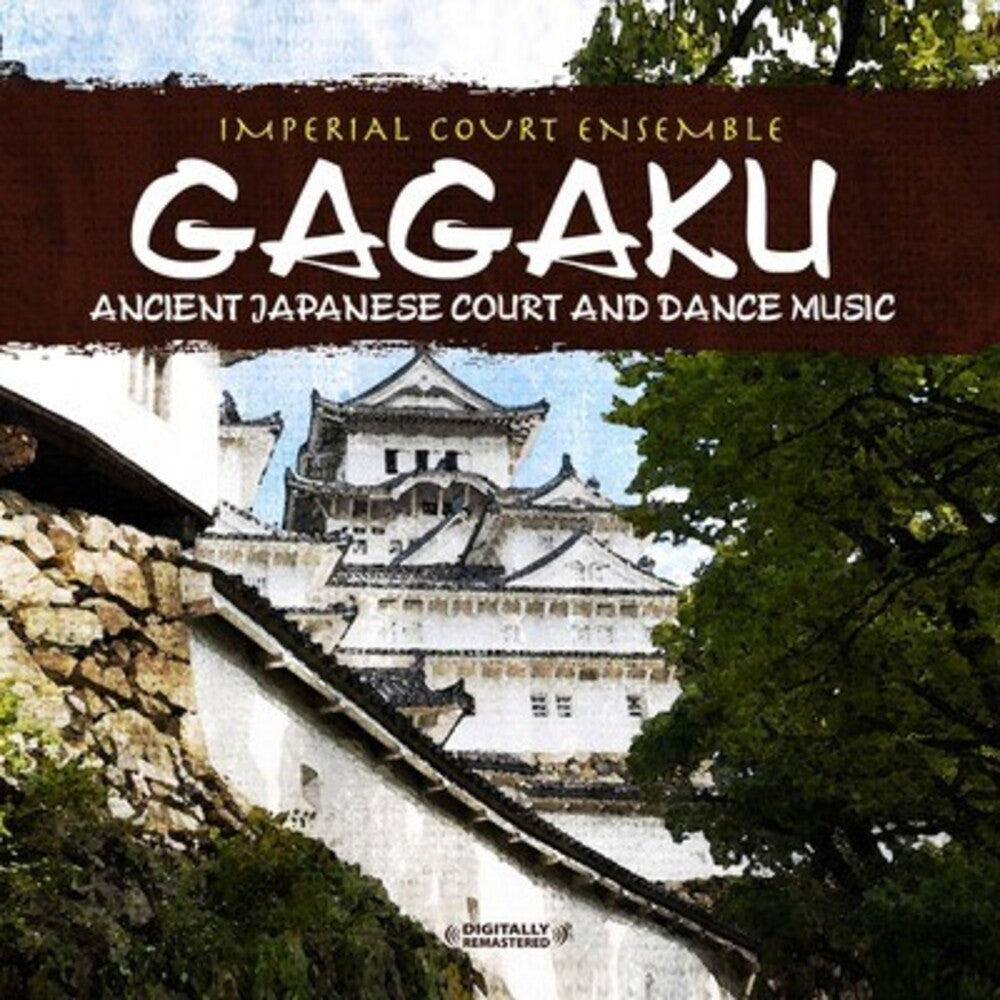 Imperial Court Ensemble - Gagaku: Ancient Japanese Court and Dance Music Music CD