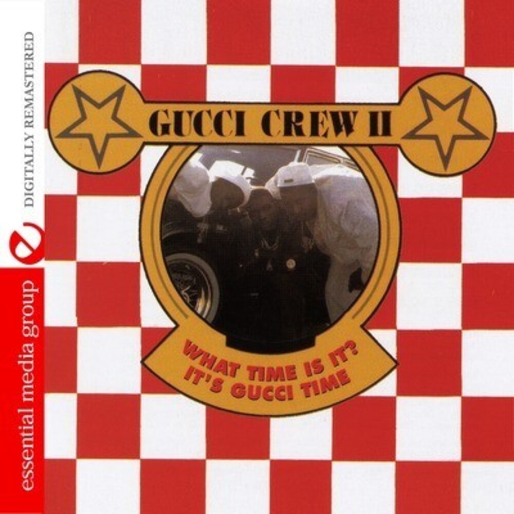 Gucci Crew II - What Time Is It: It's Gucci Time [CD]