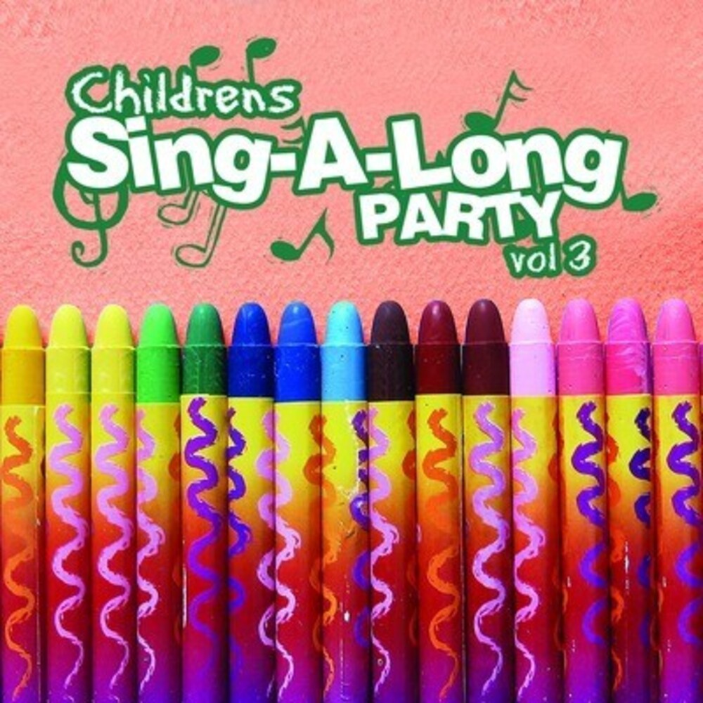 Various Artists - Childrens Sing-A-Long Party Vol. 3 Music CD