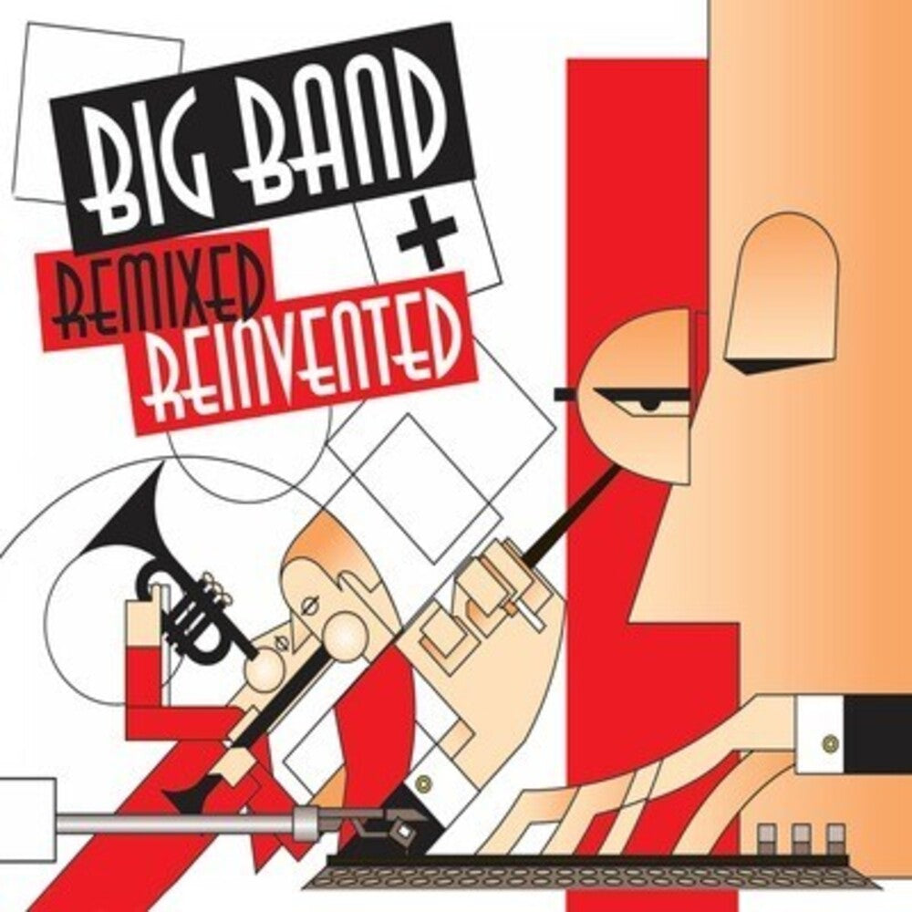 Various Artists - Big Band Remixed & Reinvented Music CD