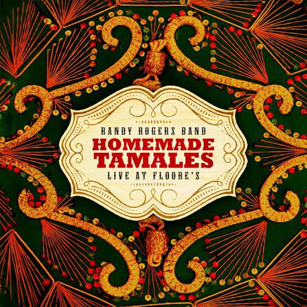 Randy Rogers Band - Homemade Tamales - Live at Floores [CD]