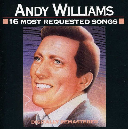 Andy Williams - 16 Most Requested Songs [CD]