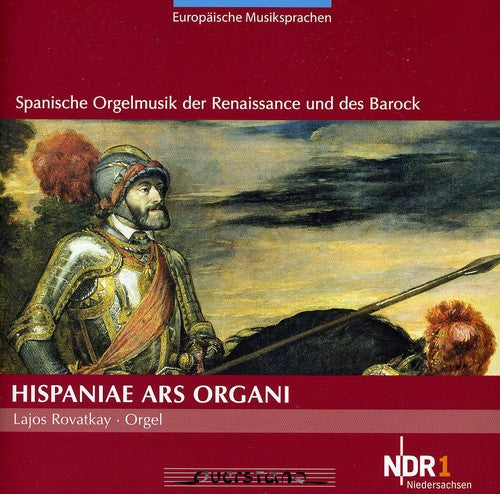 Rovatkay / Cabezon / Peraza / Ximenez - Hispaniae Ars Organi [CD]