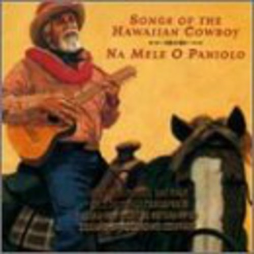 Na Mele O Paniolo Songs Of - Na Mele O Paniolo (hawaiian Cowboy Songs) / Var [CD]